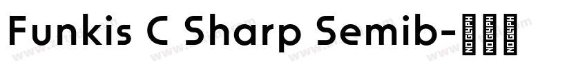 Funkis C Sharp Semib字体转换
